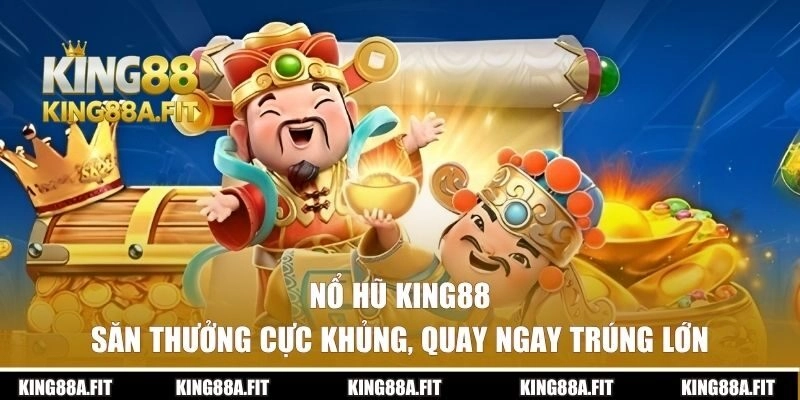 Nổ Hũ King88