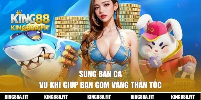 Súng Bắn Cá