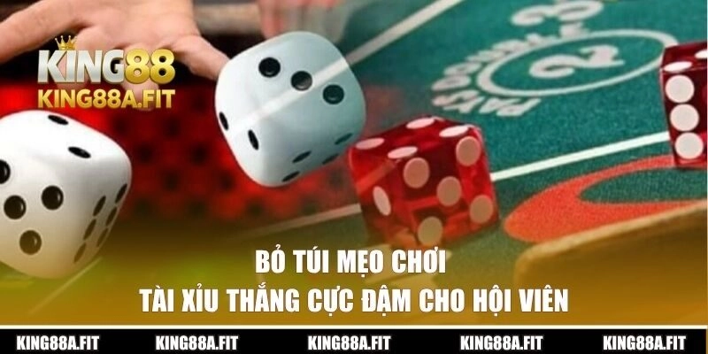 Bỏ túi một vài chiến thuật chơi Sicbo cực hiệu quả